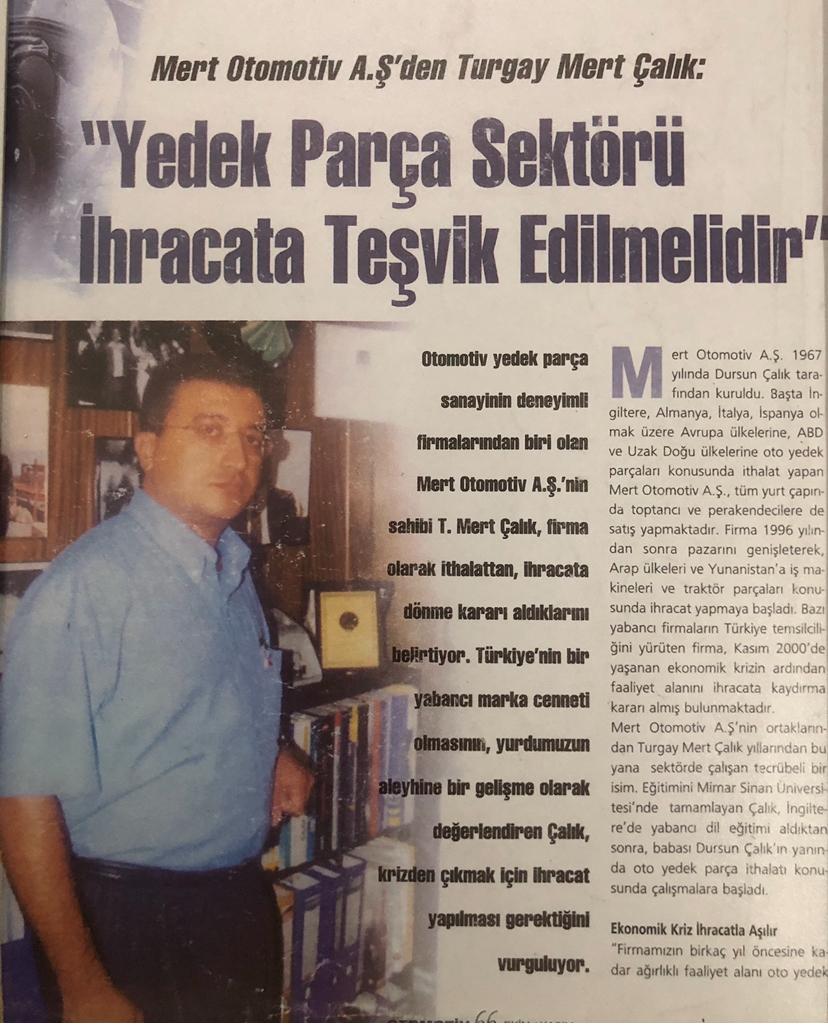 Mert Otomotiv A.Ş.’den Turgay Mert Çalık: Yedek Parça Sektöründe İhracat Teşvikleri Artırılmalı