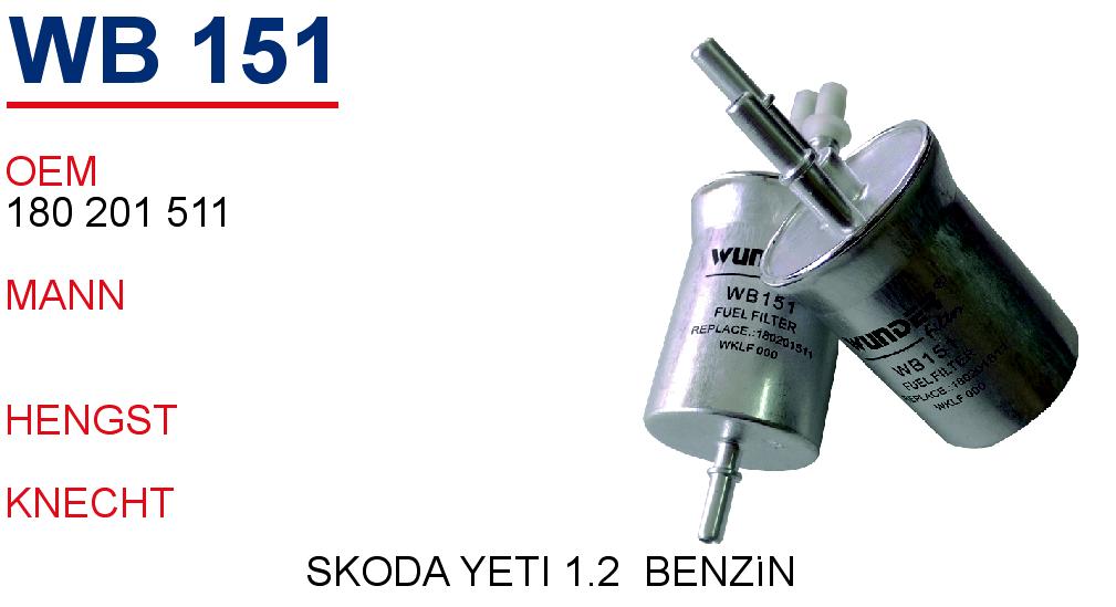 WB 151 SKODA YETİ 1.2 BENZİN 180 201 511 Yakıt/Benzin Filtresi