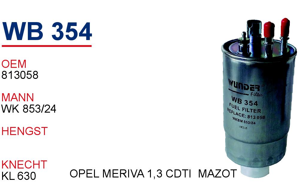 WB 354 OPEL MERİVA 1,3 CDTİ 813 058 Yakıt/Mazot Filtresi