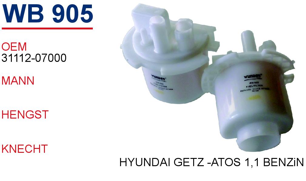 WB 905 HYUNDAI GETZ -ATOS 1,1 31112-07000 Yakıt/Benzin Filtresi