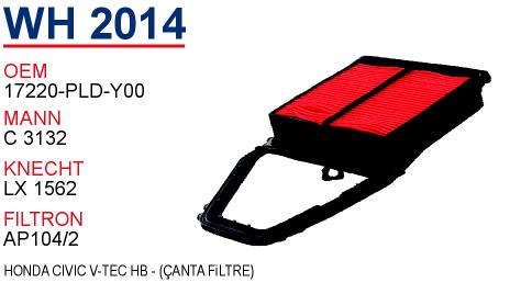 WH 2014 HONDA CiViC V-TEC HB - (ÇANTA FiLTRE) 17220-PLD-Y00 Hava Filtresi