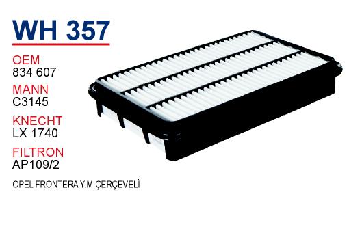 WH 357 OPEL FRONTERA Y.M ÇERÇEVELİ 834 607 Hava Filtresi