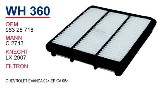 WH 360  CHEVROLET EVANDA 02>-EPİCA 06> 963 28 718 Hava Filtresi