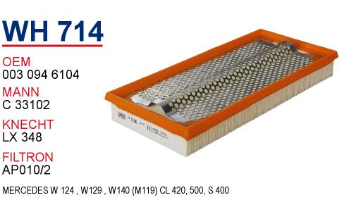 WH 714 MERCEDES 140 KASA E KLASS W124 - W129  E 500 - S 500 - CL 420 003 094 6104 Hava Filtresi