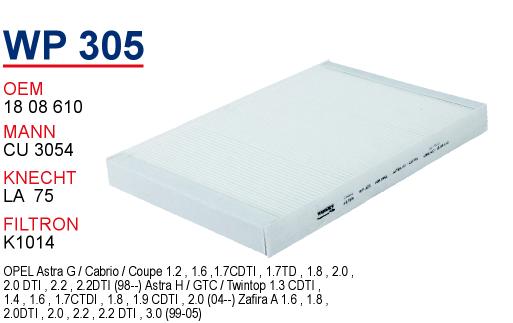 WP 305 OPEL ASTRA G 2001  - ASTRA H - ZAFiRA 18 08 610 Polen Filtresi